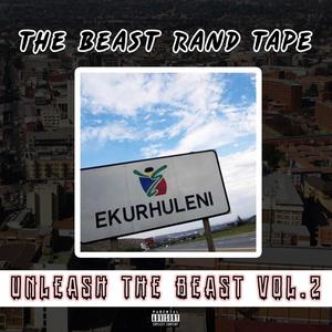 The Beast Rand Tape - Unleash The Beast, Vol. 2 (Explicit)