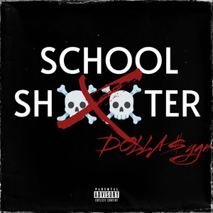 School Shooter (Explicit)