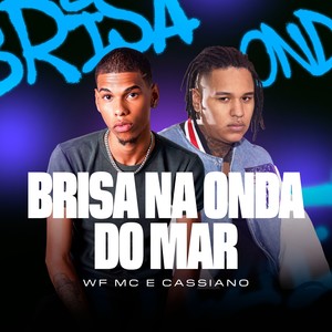 Brisa na onda do mar (Explicit)