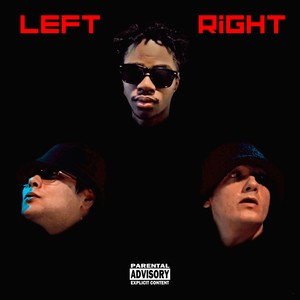 Left Right (prod. by Nutellich) [Explicit]