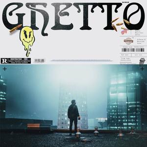 GHETTO (Explicit)