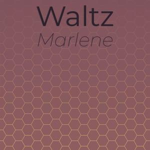 Waltz Marlene