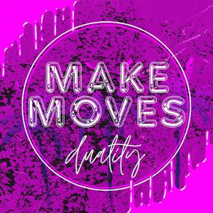 Make Moves (feat. Primah)