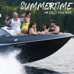 Summertime(feat. Mike Trace) (Explicit)