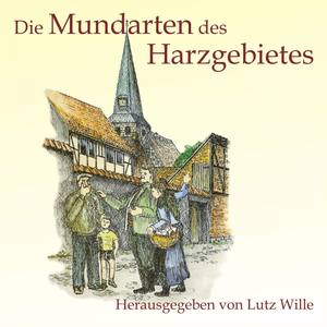 Die Mundarten des Harzgebietes