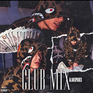 Club Mix (Explicit)