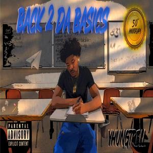 Back 2 Da Basics (Explicit)
