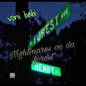 Nightmares on da forest (Explicit)