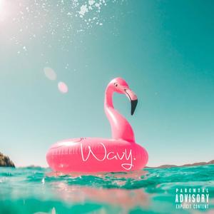 Wavy (Explicit)