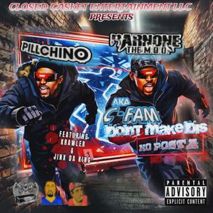 DONT MAKE DIS NO POSTA (feat. PILLCHINO, KRAWLER & JINX DA KING) (Explicit)