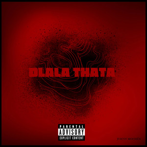 Dlala Thata (Explicit)