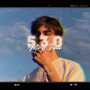 530(Lofi)[feat. Mơ & Tipss]
