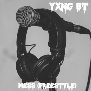 Mess (Freestyle|Explicit)
