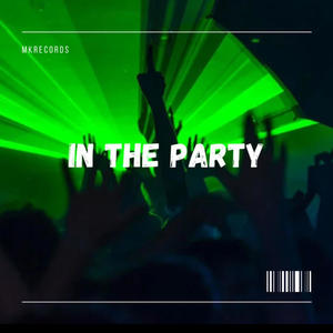 In the party (feat. Kcoldestt) (Explicit)