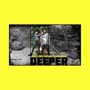 Deeper (No Bueno) (feat. Toshany) [Explicit]