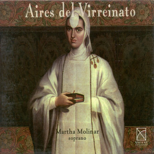 Vocal Recital: Molinar, Martha - Corchado, J. / Nebra, J. / Hidalgo, J. / Riva, M. De / Jerusalem Y Stella, I. / Torres, J. De / Corradini, F.