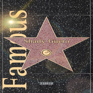 Famous (Explicit)