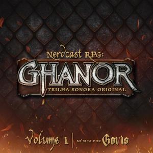 Nerdcast RPG Ghanor (Trilha Sonora Original: Volume 1)