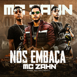 Nós Embaça (Explicit)