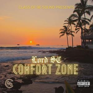 Comfort Zone (Explicit)