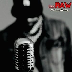 Uncut Raw (feat. Eddie Yale) (Explicit)