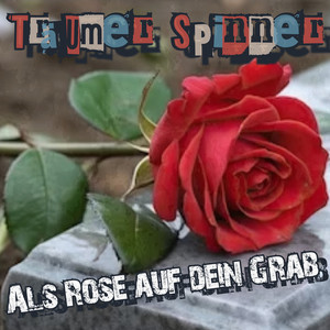 Als Rose Auf Dein Grab