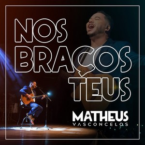 Nos Braços Teus (Ao Vivo)