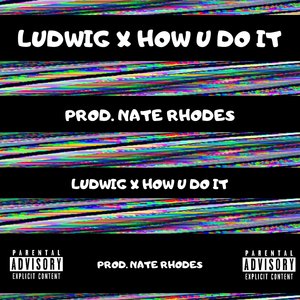 How You Do It (Explicit)