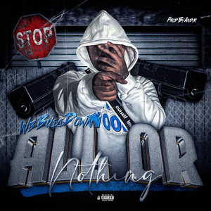 All Or Nothing (Explicit)