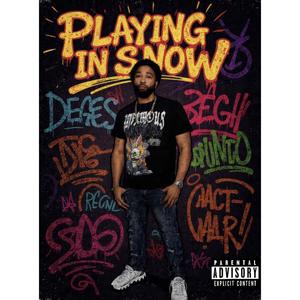 Playing In Snow (Explicit)
