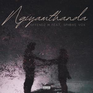 Ngiyamthanda (feat. SPHIWE VOX) [Explicit]