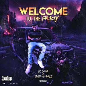 Welcome to the Party (feat. Mulaa Makavelli) [Explicit]