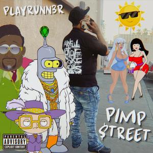 Pimp Street (Explicit)