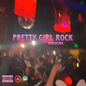 Pretty Girl Rock (Explicit)