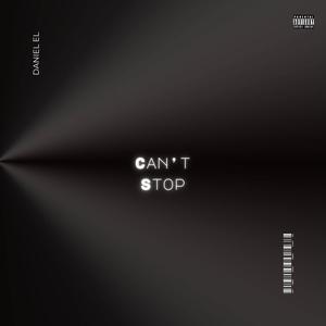 Can't Stop (Explicit)