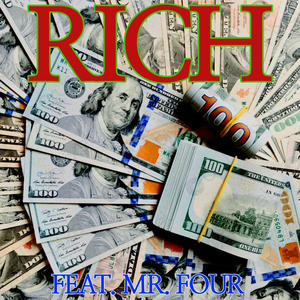 Rich (feat. Mr. Four|Explicit)
