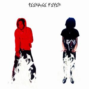 Teenage Fever (feat. Ojkapone) (Explicit)