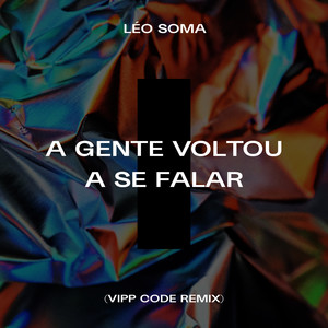 A Gente Voltou a Se Falar (Remix)
