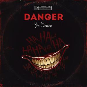 Danger (Explicit)