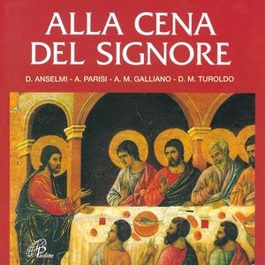 Alla cena del Signore (Canti eucaristici)