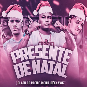 Presente de Natal (feat. Mc Rd) [Explicit]