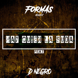 Hay quien la suda