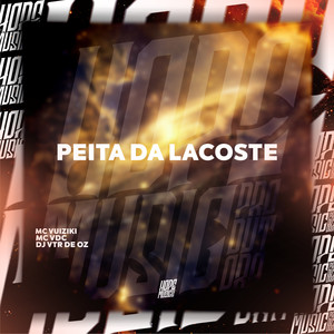 Peita da Lacoste (Explicit)