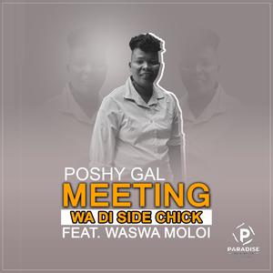 MEETING WA DI SIDE CHICK (feat. WASWA MOLOI) (ORIGINAL)