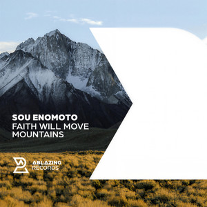 Faith Will Move Mountains (Extended Mix)