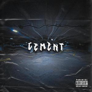 Cement (Explicit)