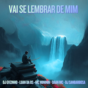 VAI SE LEMBRAR DE MIM (Explicit)