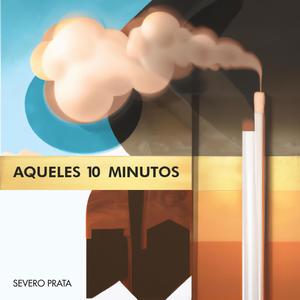 Aqueles 10 minutos (feat. David Spinola & Rick Samper)