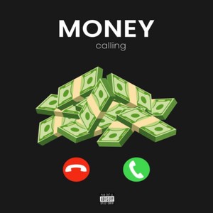 Money Calling (Explicit)