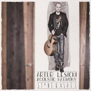 Artur Lesicki Acoustic Harmony (Stone and Ashes)